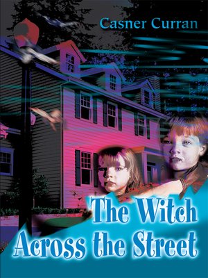 cover image of The Witch Across the Street